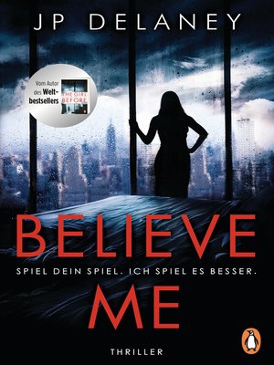 cover image of Believe Me--Spiel Dein Spiel. Ich spiel es besser.